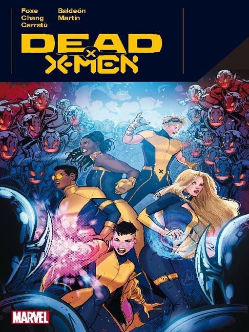 Title details for Dead X-Men (2024) by Steve Foxe - Available